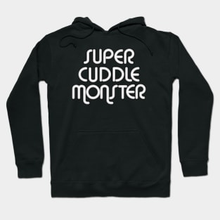 Super Cuddle Monster Hoodie